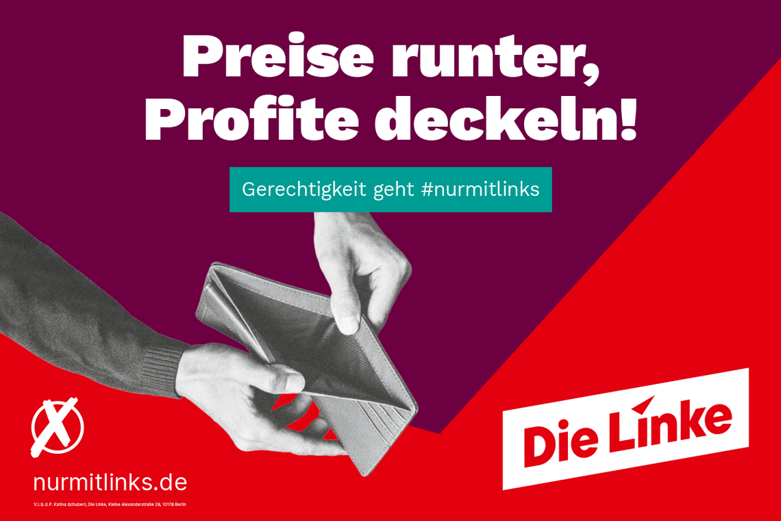 Preise runter, Profite deckeln!