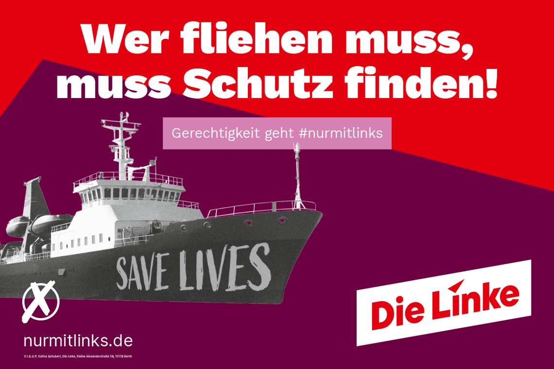 Wer fliehen muss, muss Schutz finden!