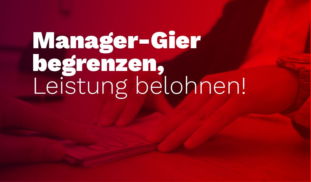 Manager-Gier begrenzen, Leistung belohnen Bild im Hintergrund von Händen auf einer Tastatur, das rot eingefärbt ist. Darauf der Schriftzug "Manager-Gier begrenzen, Leistung belohnen"