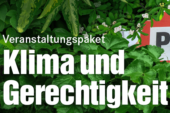 Veranstaltungspaket Klima und Gerechtigkeit